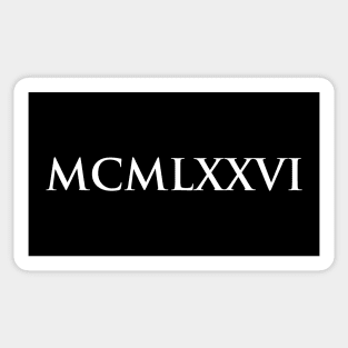 1976 MCMLXXVI (Roman Numeral) Sticker